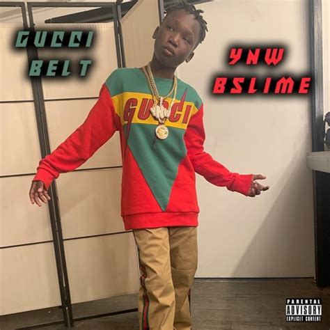 ynw bslime Gucci belt mp3